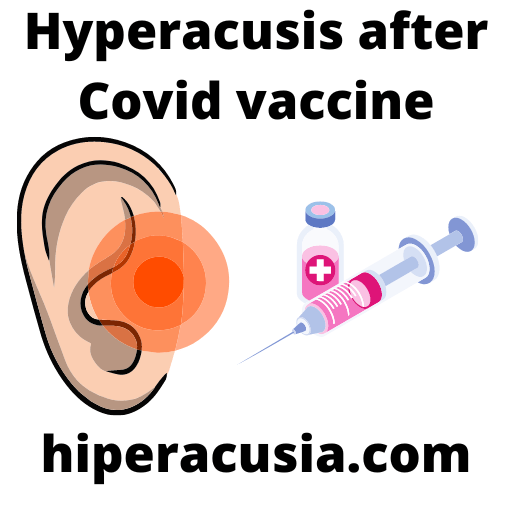 Hyperacusis after Covid Vaccine - Hyperacusis in London